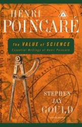 The Value of Science: Essential Writings of Henri Poincare (2001)