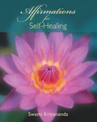 Affirmations for Self Healing - J. Donald Walters (2005)