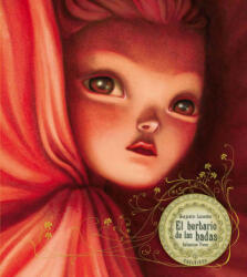 El herbario de las hadas - Benjamin Lacombe, Sébastien Pérez, Benjamin Lacombe, Elena Gallo Krahe (2011)