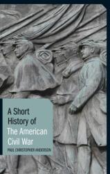 A Short History of the American Civil War (2015)