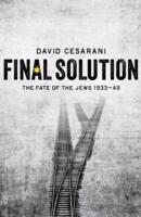 Final Solution - David Cesarani (2017)