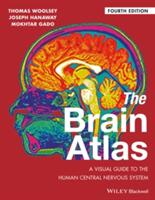 The Brain Atlas: A Visual Guide to the Human Central Nervous System (2017)
