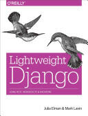 Lightweight Django: Using Rest Websockets and Backbone (2014)