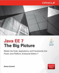 Java Ee 7: The Big Picture (2014)