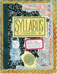 Syllabus - Lynda Barry (2014)