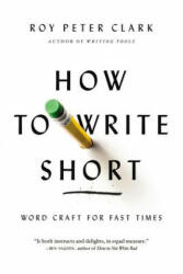 How to Write Short - Roy Peter Clark (2014)