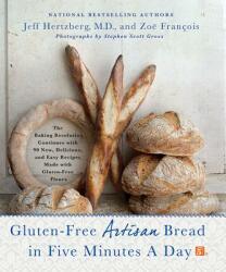 GLUTEN FREE ARTISAN BREAD IN 5 MINS A DY - Jeff Hertzberg (2014)