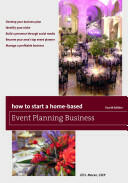 How to Start a Home-Based Event Planning Business Fourth Edition (2015)