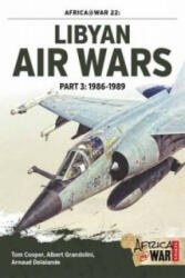 Libyan Air Wars Part 3: 1985-1989 - Arnaud Delande (2016)