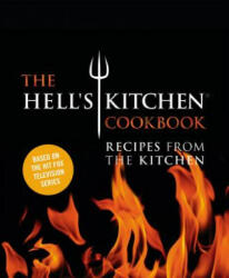 The Hell's Kitchen Cookbook - Chefs of Hell's Kitchen (2015)