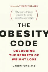 The Obesity Code - Jason Fung, Timothy Noakes (2016)