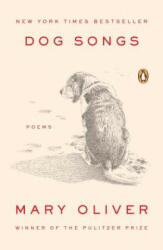 Dog Songs - Mary Oliver (2015)