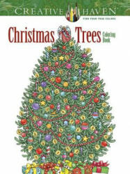 Creative Haven Christmas Trees Coloring Book (2015)