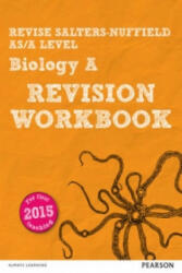 Pearson REVISE Salters Nuffield AS/A Level Biology Revision Workbook (2016)
