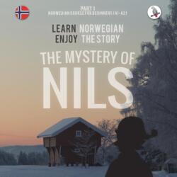 Mystery of Nils. Part 1 - Norwegian Course for Beginners - Werner Skalla (2014)