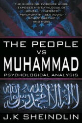 The People vs Muhammad - Psychological Analysis (2015)
