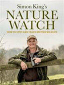 Nature Watch - How To Track and Observe Wildlife (2016)
