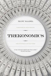 Trekonomics - Manu Saadia, Brad Delong (2016)