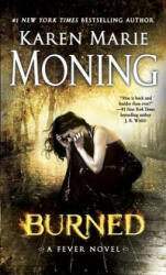Burned: A Fever Novel (2015)