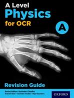A Level Physics for OCR A Revision Guide (2016)