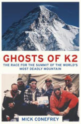 Ghosts of K2 - Mick Conefrey (2016)