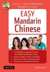 Easy Mandarin Chinese: A Complete Language Course and Pocket Dictionary in One (2016)
