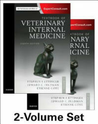 Textbook of Veterinary Internal Medicine Expert Consult, 8th Edition - Stephen J. Ettinger, Edward C. Feldman, Etienne Cote (2016)