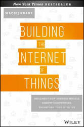 Building the Internet of Things - Maciej Kranz (2016)