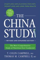 China Study: Revised and Expanded Edition - T. Colin Campbell, Thomas M. Campbell (2016)