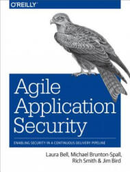 Agile Application Security - Rich Smith, Laura Bell (2017)