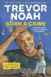 Born a Crime (ISBN: 9780399588174)