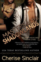 Masters of the Shadowlands - Cherise Sinclair (ISBN: 9780983706359)