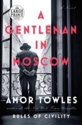 A Gentleman in Moscow - Amor Towles (2016)