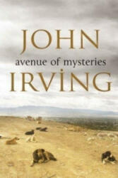 Avenue of Mysteries - John Irving (2016)