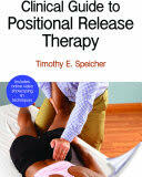 Clinical Guide to Positional Release Therapy (2016)