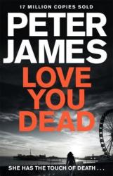 Love You Dead - Peter James (2016)
