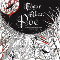 Edgar Allan Poe: An Adult Coloring Book - Odessa Begay (2016)