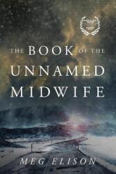 The Book of the Unnamed Midwife (2016)