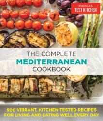 The Complete Mediterranean Cookbook - The Editors at America's Test Kitchen (2016)