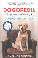 Dogopedia - A Compendium of Canine Curiosities (2016)