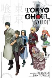 Tokyo Ghoul: Void - Shin Towada, Sui Ishida (2017)