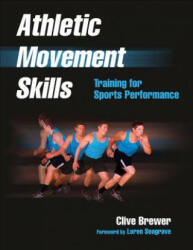 Athletic Movement Skills - Clive Brewer (2017)