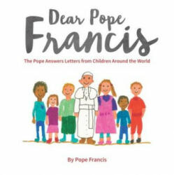 Dear Pope Francis - Pope Francis (2016)