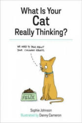 What Is Your Cat Really Thinking? - Sophie Johnson (2016)