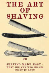 Art of Shaving - 20th Century Correspondence School (ISBN: 9781475109849)