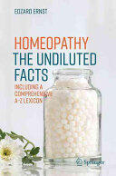 Homeopathy - The Undiluted Facts - Edzard Ernst (2016)