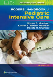 Rogers' Handbook of Pediatric Intensive Care - Donald Shaffner (2016)