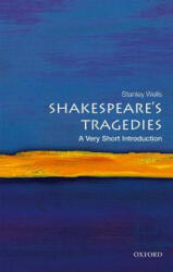 Shakespeare's Tragedies: A Very Short Introduction - Stanley Wells (2017)