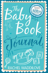 Baby Book Journal - Rachel Waddilove (2016)