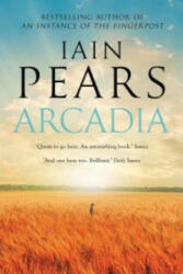 Arcadia - Iain Pears (2016)